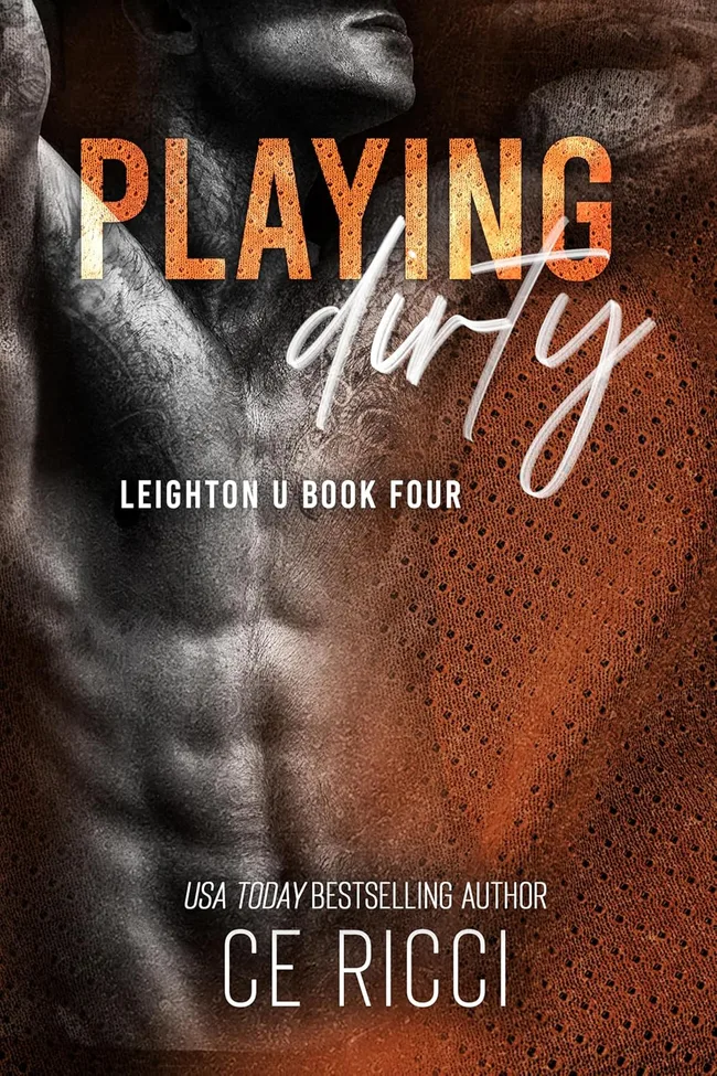 Playing Dirty (Leighton U, #4)