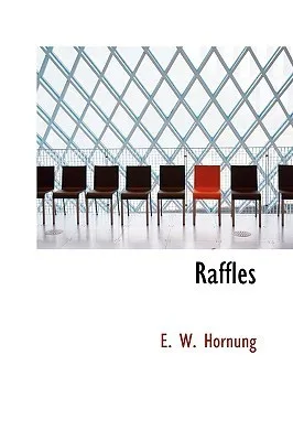 Raffles: Further Adventures of the Amateur Cracksman (Raffles, #2)