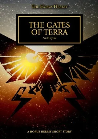 The Gates of Terra (The Horus Heresy Short Story)