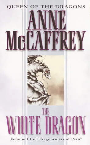 The White Dragon (The Dragonriders of Pern, #3)