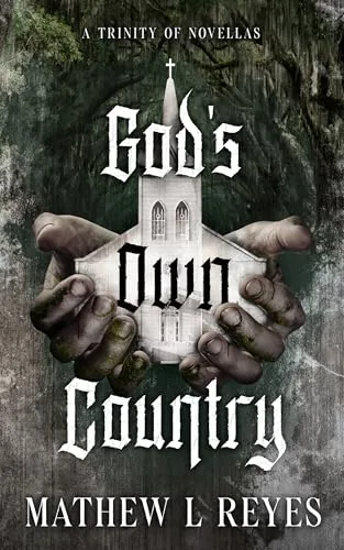 God's Own Country: A Trinity of Novellas