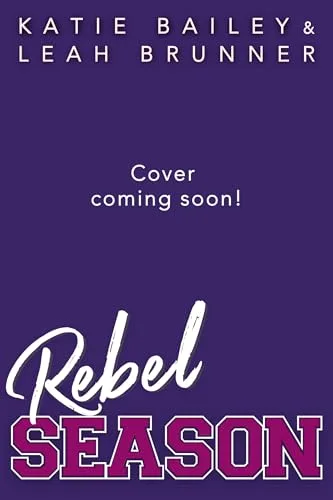 Rebel Season (Hockey Boys of Loft 3B)