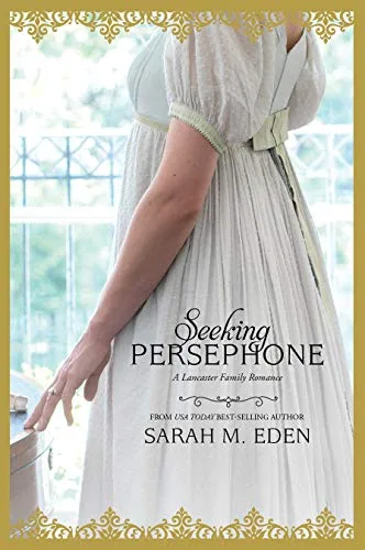Seeking Persephone (The Lancaster Family, #1)