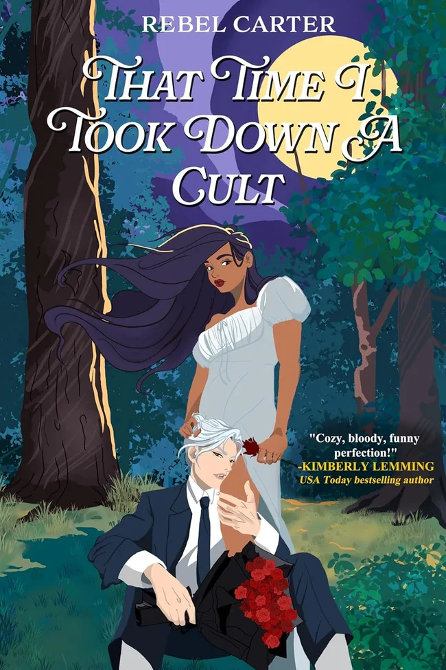 That Time I Took Down A Cult (Cozy Cult Cuties Book 1)