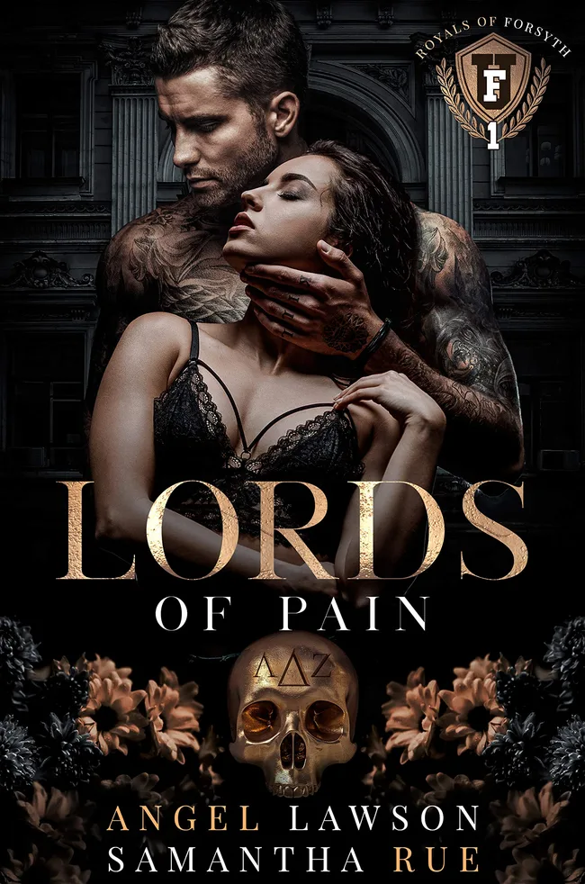Lords of Pain (Royals of Forsyth University, #1)
