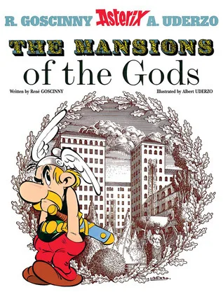 The Mansions of the Gods (Astérix, #17)