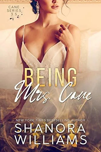 Being Mrs. Cane (Cane #4)