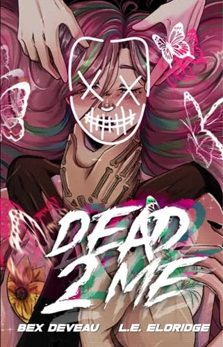 Dead 2 Me: A Masked Men Omegaverse