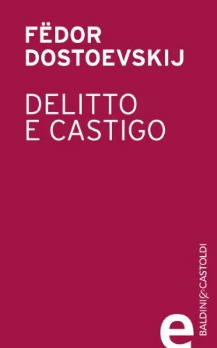 Delitto e castigo (Italian Edition)