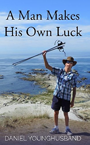 A Man Makes His Own Luck