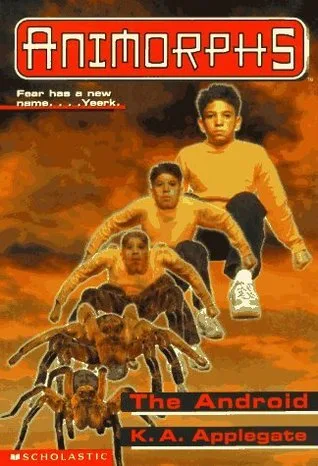 The Android (Animorphs, #10)