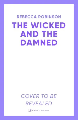 The Wicked and the Damned (Dark Inheritance Trilogy, #2)