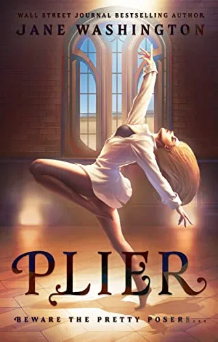 Plier (Ironside Academy, #1)