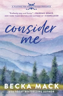 Consider Me (Playing For Keeps, #1)