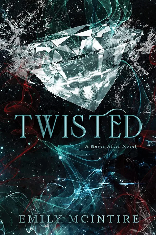 Twisted (Never After, #4)