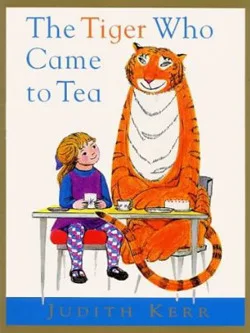 The Tiger Who Came to Tea