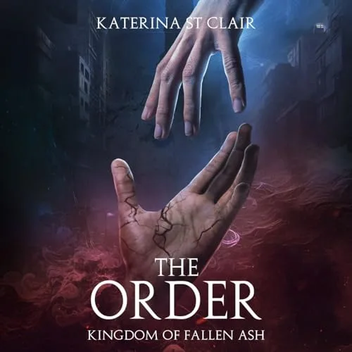 The Order: Kingdom of Fallen Ash (The Order Series Book 1)