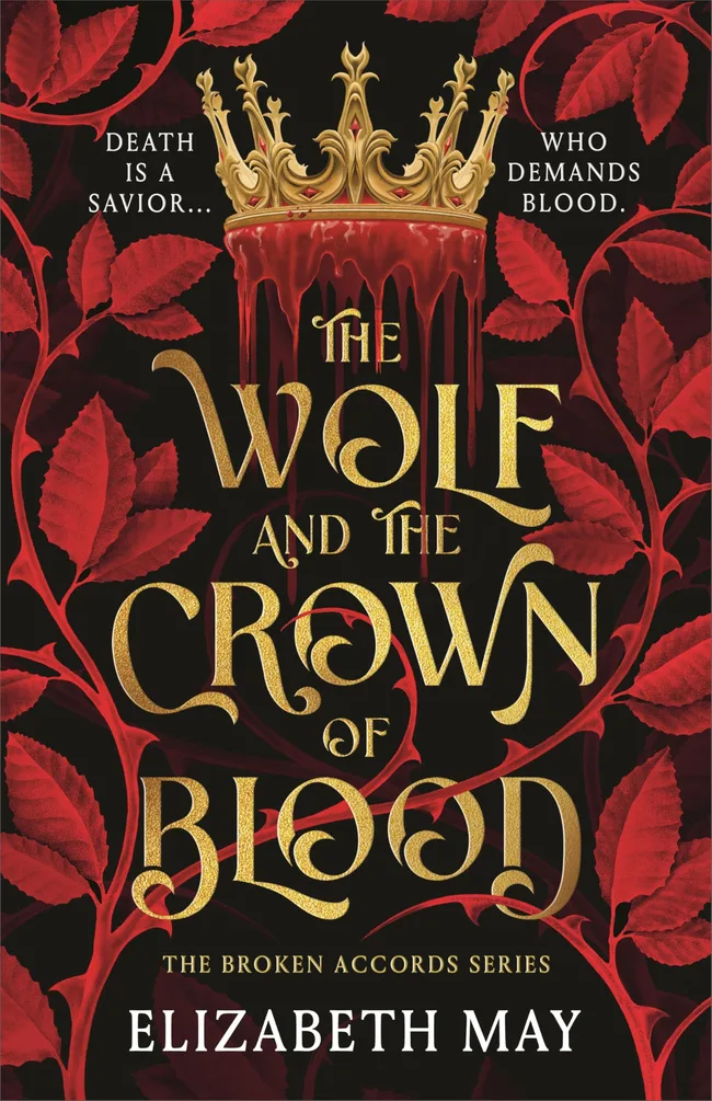 The Wolf and the Crown of Blood (The Broken Accords #1)