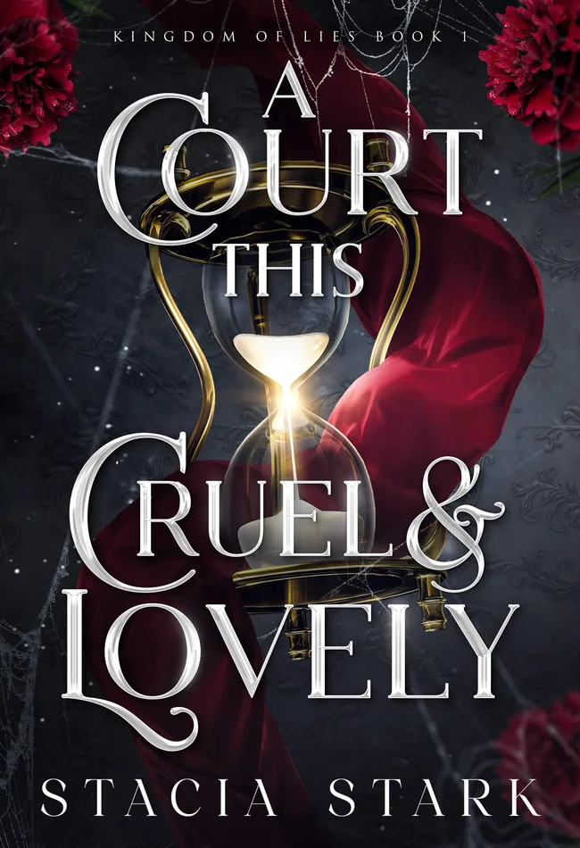 A Court This Cruel & Lovely (Kingdom of Lies, #1)
