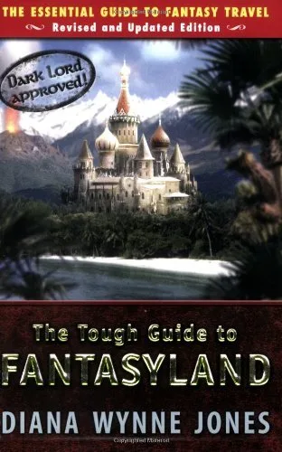 The Tough Guide to Fantasyland
