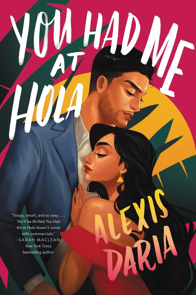 You Had Me at Hola (Primas of Power, #1)