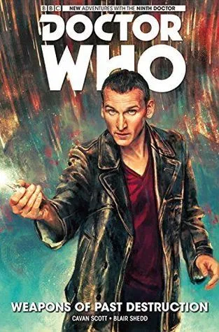 Doctor Who: The Ninth Doctor, Vol 1: Weapons of Past Destruction