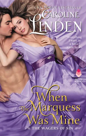 When the Marquess Was Mine (The Wagers of Sin, #3)
