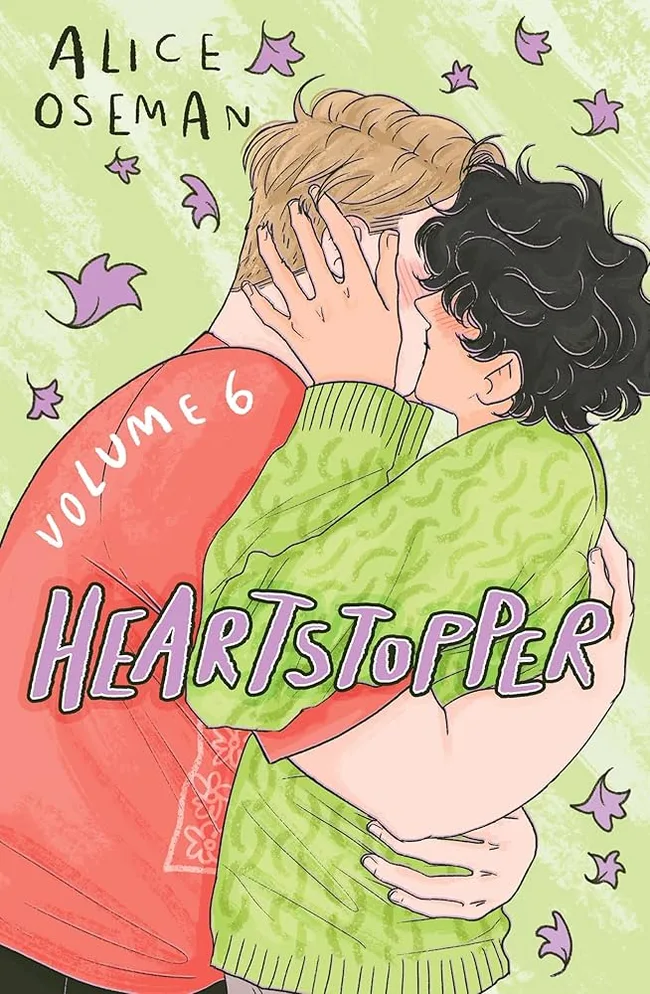 Heartstopper: Volume Six (Heartstopper, #6)