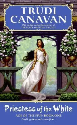 Priestess of the White (Age of the Five, #1)