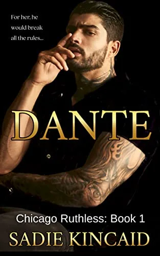 Dante (Chicago Ruthless, #1)