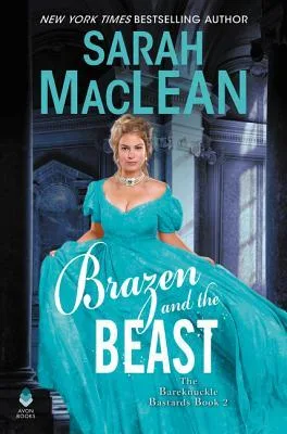 Brazen and the Beast (The Bareknuckle Bastards, #2)