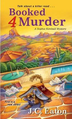Booked 4 Murder (Sophie Kimball Mystery, #1)