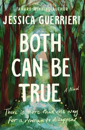 Both Can Be True: A Novel