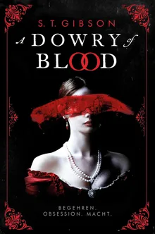 A Dowry of Blood (A Dowry of Blood, #1)