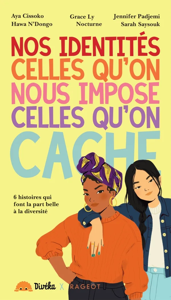 Nos identitรฉs celles qu'on nous impose celles qu'on cache