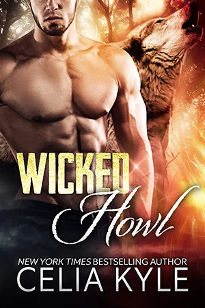 Wicked Howl (Wicked in Wilder, #1)