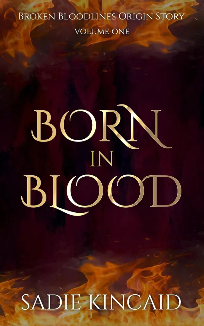 Born in Blood (Broken Bloodlines #0.5)