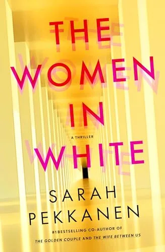 The Women in White: A Novel