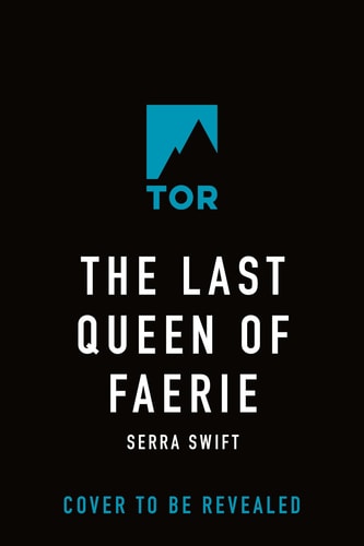 The Last Queen of Faerie