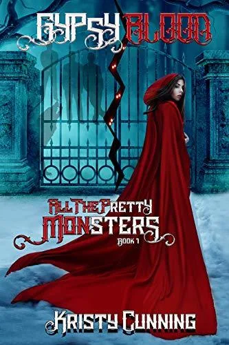 Gypsy Blood (All The Pretty Monsters, #1)