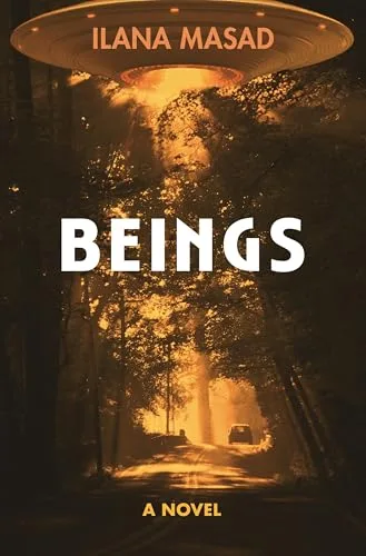 Beings: A Novel