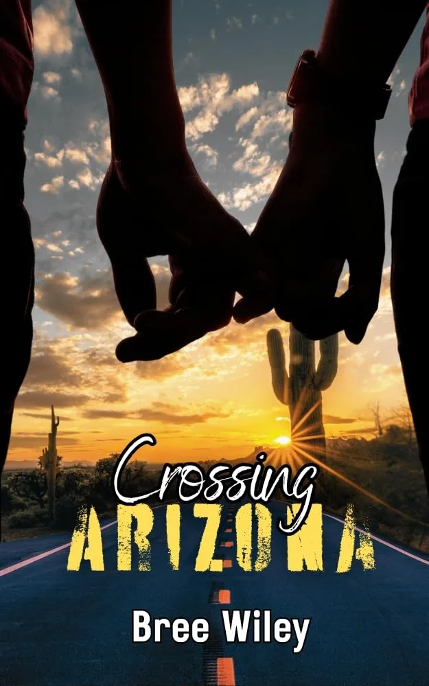Crossing Arizona (State of Us #2)