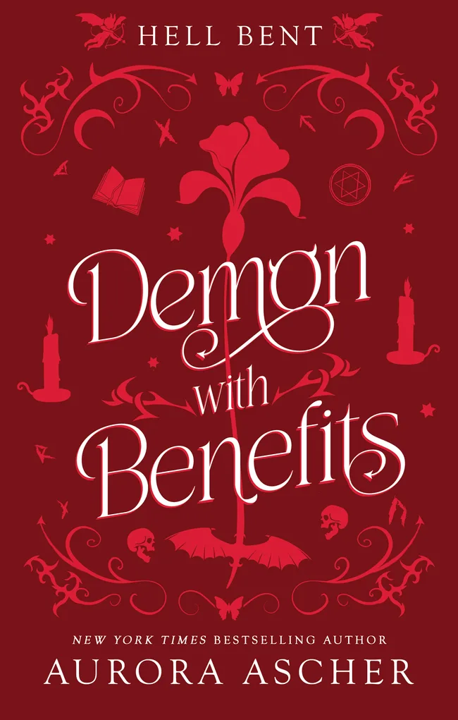 Demon With Benefits (Hell Bent, #3)