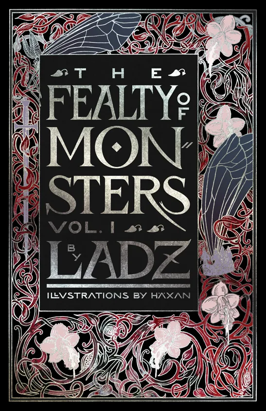 The Fealty of Monsters (The Fealty of Monsters, Volume 1)