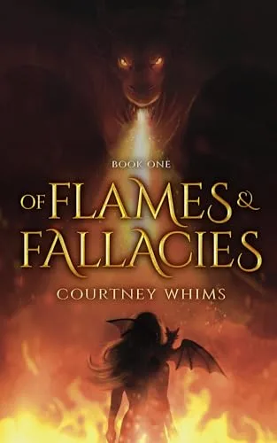 Of Flames and Fallacies (The Arterian #1)