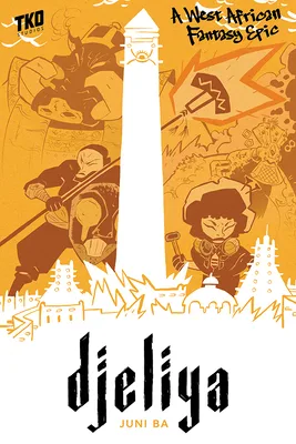 Djeliya: A West African Fantasy Epic