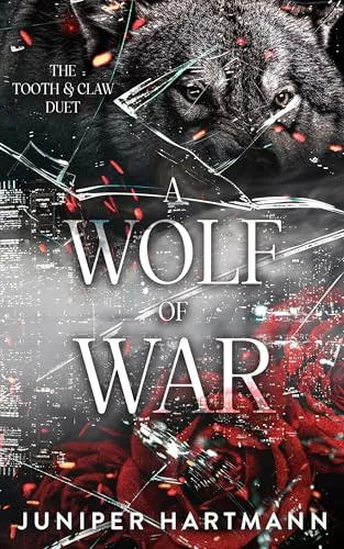 A Wolf of War (The Tooth & Claw Duet Book 1)