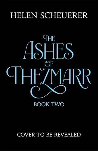 Thorns & Fire (The Ashes of Thezmarr, #2)