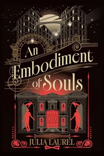 An Embodiment of Souls: A Novel