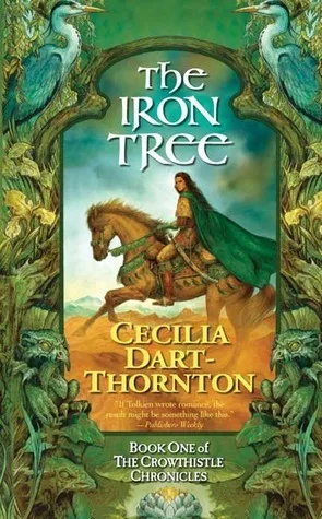 The Iron Tree (The Crowthistle Chronicles, #1)